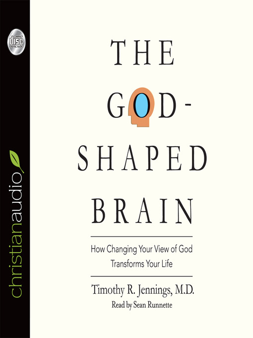 Title details for God-Shaped Brain by Timothy R. Jennings M.D. - Available